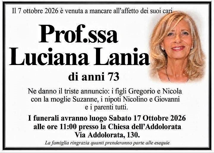 luciana SI E' SPENTA LA PROF.SSA LUCIANA LANIA vedova dell'ing. GIOVANNI SANTAMARIA